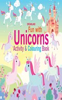 Fun with Unicorns Activity & Colouring