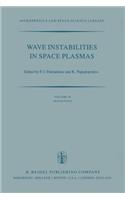 Wave Instabilities in Space Plasmas