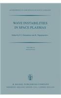 Wave Instabilities in Space Plasmas