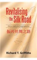 Revitalising the Silk Road