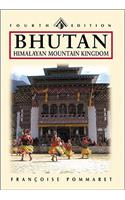 Bhutan: Himalayan Mountain Kingdom