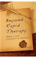 Beyond Rapid Therapy