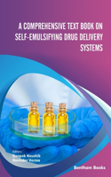 Comprehensive Text Book on Self-emulsifying Drug Delivery Systems
