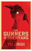 The Gunners of Shenyang