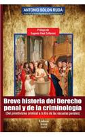 Breve Historia del Derecho Penal Y de la Criminolog