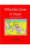 Whootie Gives a Hoot (Medicines as Poisons)