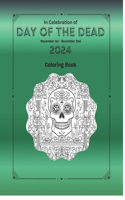 Day of the Dead 2024: Coloring Book