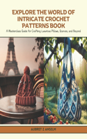 Explore the World of Intricate Crochet Patterns Book