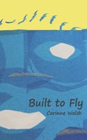 Built to Fly