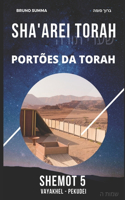 Sha'arei Torah: Portões da Torah - SHEMOT 5(11 Sha'arei Torah - Portugues)