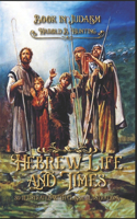 Hebrew Life and Times: 30 illustrated with classic illustrations