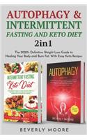 Autophagy & Intermittent Fasting and Keto Diet
