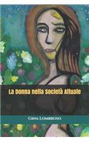 La Donna nella Società Attuale