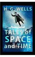 Tales of Space and Time "Annotated"