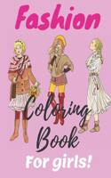 Fashion Coloring Book for Girls