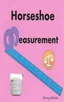 Horseshoe Measurement