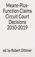 Means-Plus-Function Claims Circuit Court Decisions 2010-2019