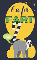 F is for Fart: ABC Children's Coloring Book About Farting Animals For Animal Lovers For Stress Relief & Relaxation