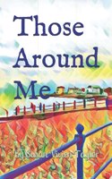 Those Around Me