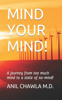 Mind Your Mind!