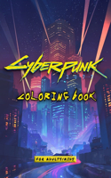 cyberpunk 2077 coloring book for kids: funny Gaming Coloring Book Gift Idea for Gamers and Video Game fans