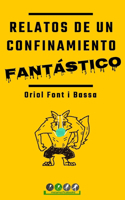 Relatos de un Confinamiento Fantástico
