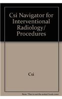 Csi Navigator for Interventional Radiology/ Procedures