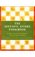 The Jimtown Store Cookbook: Recipes from Sonoma County's Favorite Country Market