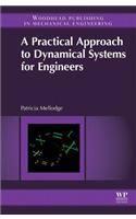 Practical Approach to Dynamical Systems for Engineers