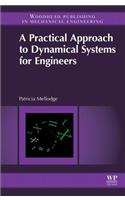 Practical Approach to Dynamical Systems for Engineers