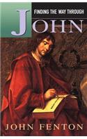 Finding the Way Through John