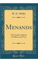 Menands: The Garden Suburb of Albany and Troy (Classic Reprint)