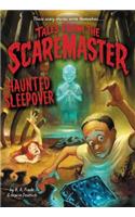 Haunted Sleepover
