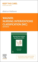 Nursing Interventions Classification (Nic) - Elsevier eBook on Vitalsource (Retail Access Card)