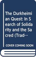The Durkheimian Quest