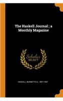 The Haskell Journal; a Monthly Magazine