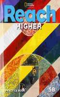 Reach Higher 5B: Practice Book