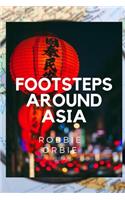 Foots steps Around Asia