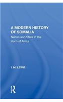 A Modern History Of Somalia