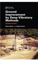 Ground Improvement by Deep Vibratory Methods