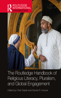 Routledge Handbook of Religious Literacy, Pluralism, and Global Engagement