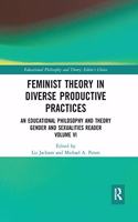 Feminist Theory in Diverse Productive Practices