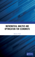 Mathematical Analysis and Optimization for Economists