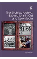 The Strehlow Archive: Explorations in Old and New Media
