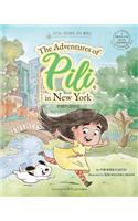 The Adventures of Pili in New York. Dual Language Chinese Books for Children ( Bilingual English - Mandarin )