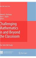 Challenging Mathematics in and Beyond the Classroom
