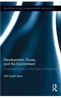 Development, Power, and the Environment