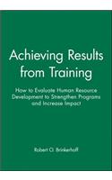 Achieving Results from Training