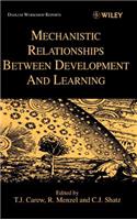 Mechanistic Relationships Between Development and Learning