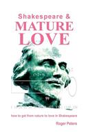 Shakespeare & Mature Love